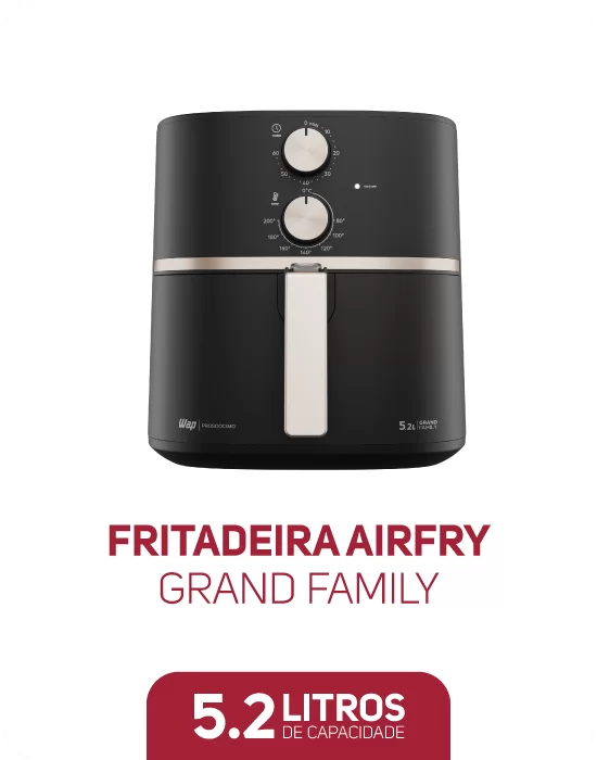 Saboreie refeições saudáveis com a facilidade da Fritadeira Elétrica WAP Air Fryer Grand Family 5,2 litros. WAP Air Fry Grand Family 5,2 litros.
