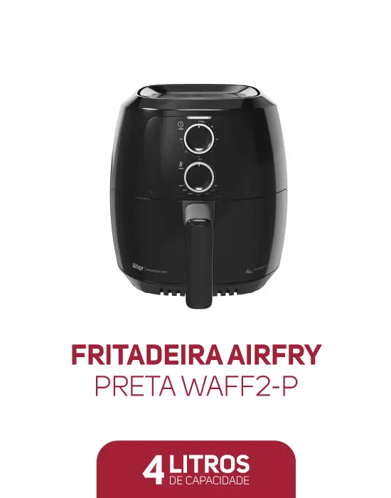 Prepare refeições saudáveis de forma prática, com a Fritadeira Elétrica Wap Air Fryer WAFF2-P 4 litros Preto. Wap Air Fry 4 litros.